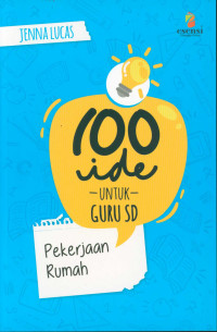 Image of 100 Ide untuk Guru SD : Pekerjaan Rumah